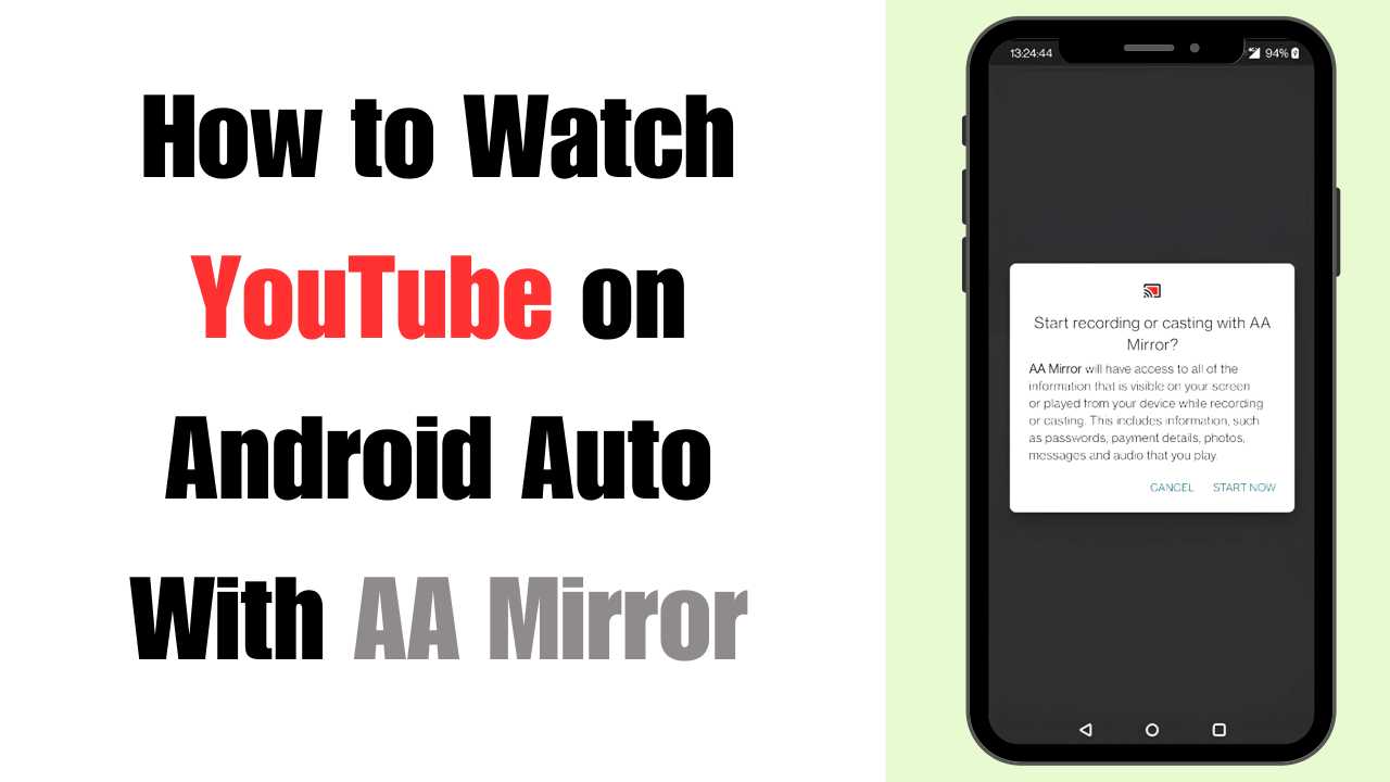How to Watch YouTube on Android Auto With AA Mirror
